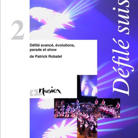 Défilé Suisse - Tome 2